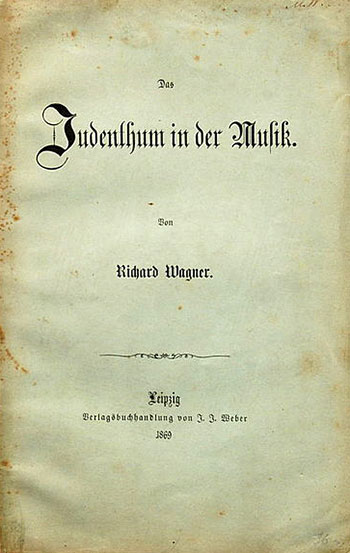Das Judenthum in der Musik. Neuauflage von 1869, die Wagner unter seinem eigenem Namen publizierte